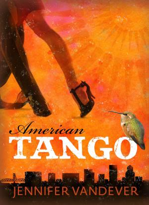 Cover of the book American Tango by Shana Norris