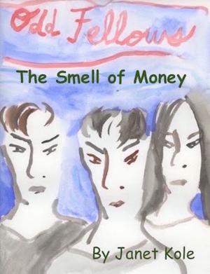 Cover of the book The Smell of Money by Robert Miller
