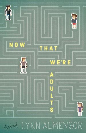 Cover of the book Now That We're Adults by Patricia Polacco