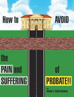 Cover of the book How to Avoid the Pain and Suffering of Probate!! by Author : Michèle Longour, Illustrator : Laurie Dannus, Translator : Claire Aylward