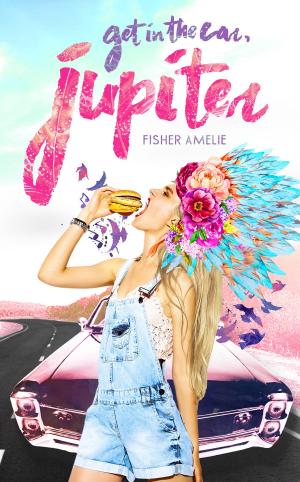 Cover of the book Get in the Car, Jupiter by Stella May