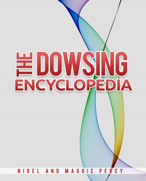 Cover of the book The Dowsing Encyclopedia by Nigel Percy