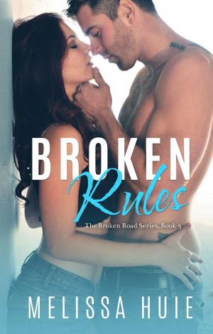 Cover of the book Broken Rules by Anastasia Amor