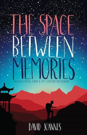 Cover of the book The Space Between Memories by Brooke Crissman