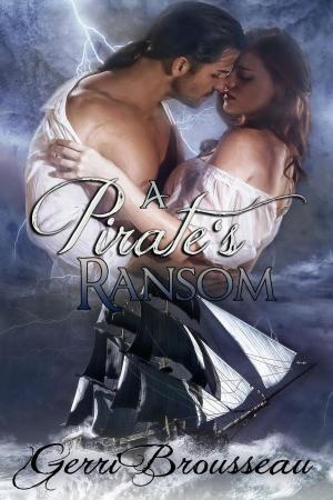 Cover of the book A Pirate's Ransom by Frances Potgieter