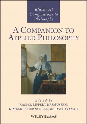 Cover of the book A Companion to Applied Philosophy by Kai Hwang, Min Chen