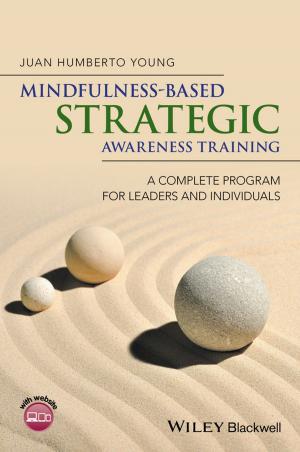 Cover of the book Mindfulness-Based Strategic Awareness Training by Daniel S. Mills, Maya Braem Dube, Helen Zulch