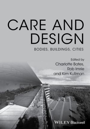 Cover of the book Care and Design by M. J. Alhabeeb, L. J. Moffitt