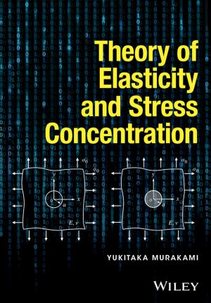 Cover of the book Theory of Elasticity and Stress Concentration by Michael Stumpf, David J. Balding, Mark Girolami