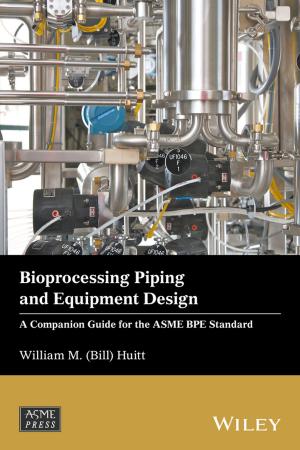Cover of the book Bioprocessing Piping and Equipment Design by Robert Goldman, Stephen Papson