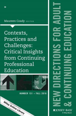 Cover of the book Contexts, Practices and Challenges: Critical Insights from Continuing Professional Education by Ingo Schommer, Steven Broschart