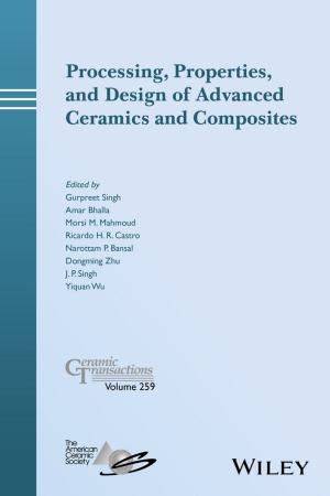 Cover of the book Processing, Properties, and Design of Advanced Ceramics and Composites by Ernst & Young LLP