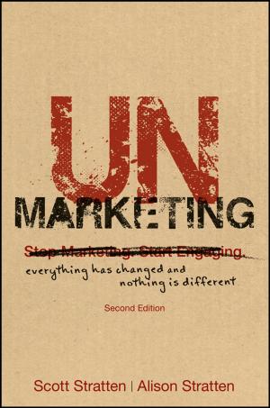 Cover of the book UnMarketing by Marcus Overhaus, Andrew Ferraris, Thomas Knudsen, Frank Mao, Laurent Nguyen-Ngoc, Gero Schindlmayr