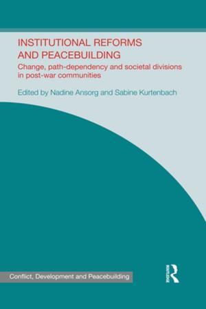 Cover of the book Institutional Reforms and Peacebuilding by Cesare Pavese