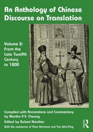 Cover of the book An Anthology of Chinese Discourse on Translation (Volume 2) by Chryssi Bourbou