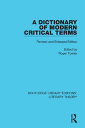 Cover of the book A Dictionary of Modern Critical Terms by Olaf Kaltmeier, Mario Rufer