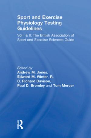Cover of the book Sport and Exercise Physiology Testing Guidelines by Richard J. Evans