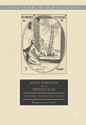 Cover of the book Saint Perpetua across the Middle Ages by Scott Bulfin, Nicola F. Johnson, Chris Bigum