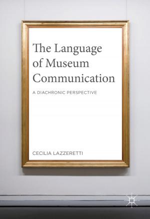 Cover of the book The Language of Museum Communication by Tancred Bradshaw