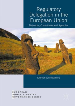 Cover of the book Regulatory Delegation in the European Union by Martin McQuillan