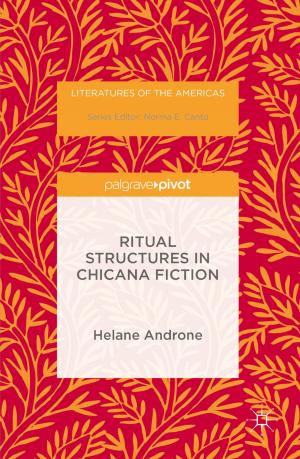 Cover of the book Ritual Structures in Chicana Fiction by J. Flax
