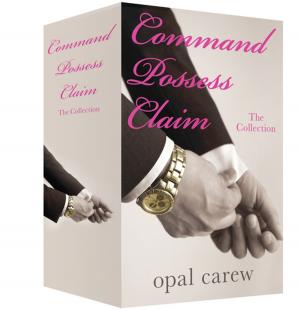 Cover of the book Command, Possess and Claim: The Collection by Diane Vadino