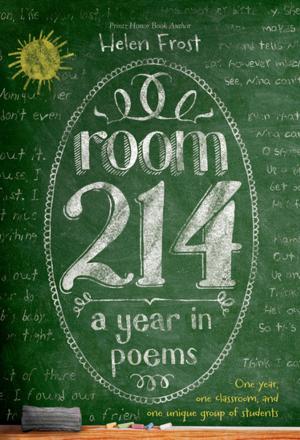 Cover of the book Room 214: A Year in Poems by Jack Gantos