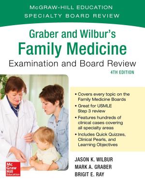 Cover of the book Graber and Wilbur's Family Medicine Examination and Board Review, Fourth Edition by Richard Luckett, William Lefkovics, Bharat Suneja