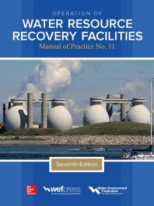 Cover of the book Operation of Water Resource Recovery Facilities, MOP11, 7e by David Plotkin
