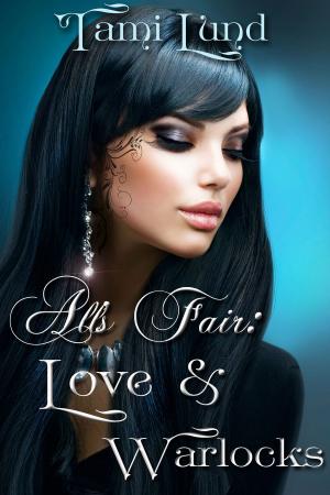 Cover of the book All's Fair: Love and Warlocks by Kay Phoenix