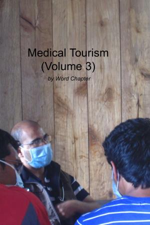 Cover of Medical Tourism (Volume 3)