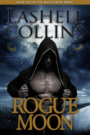 Cover of the book Rogue Moon by Lashell Collins