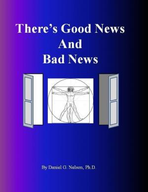Cover of the book There's Good News and Bad News by C. Rae Johnson