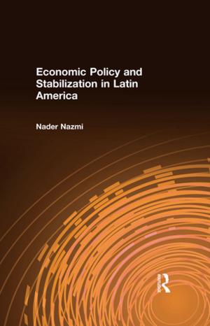 Cover of the book Economic Policy and Stabilization in Latin America by Lalita Chandrashekhar