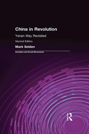 Cover of the book China in Revolution: Yenan Way Revisited by J.Paul Stenchion