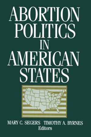 Cover of the book Abortion Politics in American States by Rose Dobrof