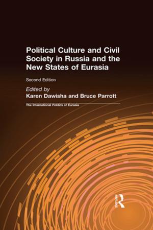 Cover of the book The International Politics of Eurasia by Helena Goscilo