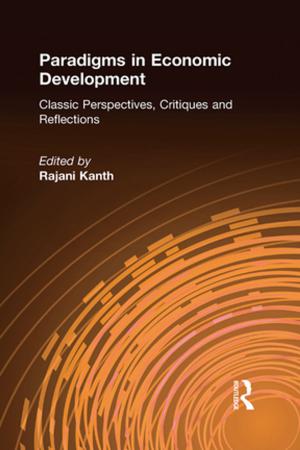 Book cover of Paradigms in Economic Development: Classic Perspectives, Critiques and Reflections