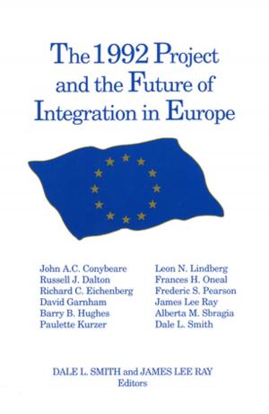 Cover of the book The 1992 Project and the Future of Integration in Europe by Anoushiravan Ehteshami