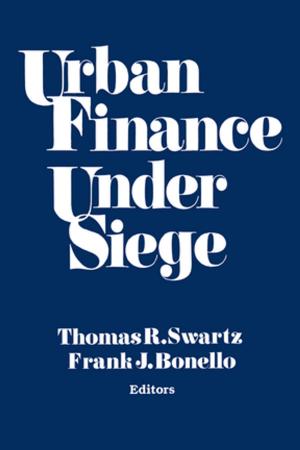 Cover of the book Urban Finance Under Siege by Peter Macdonald Eggers