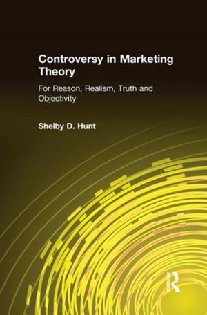 Cover of the book Controversy in Marketing Theory: For Reason, Realism, Truth and Objectivity by Tamara S Wagner