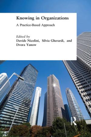bigCover of the book Knowing in Organizations: A Practice-Based Approach by 
