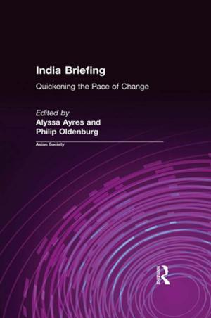 Cover of the book India Briefing by Walter S. DeKeseredy, Desmond Ellis, Shahid Alvi