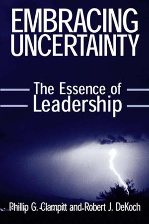 Book cover of Embracing Uncertainty: The Essence of Leadership
