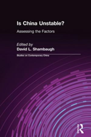 Book cover of Is China Unstable?: Assessing the Factors