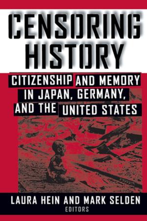 Book cover of Censoring History: Perspectives on Nationalism and War in the Twentieth Century