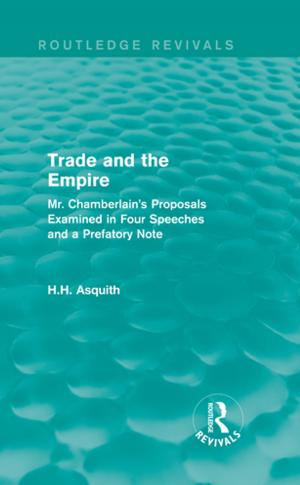 Cover of Routledge Revivals: Trade and the Empire (1903)