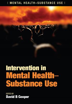 Cover of the book Intervention in Mental Health-Substance Use by Graham Towers