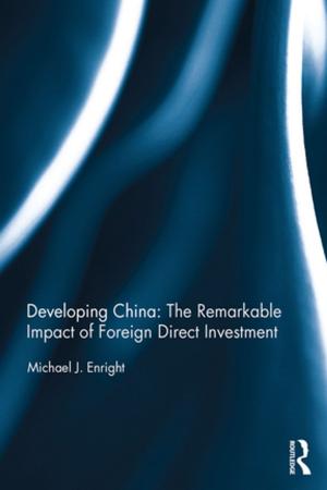 Book cover of Developing China: The Remarkable Impact of Foreign Direct Investment