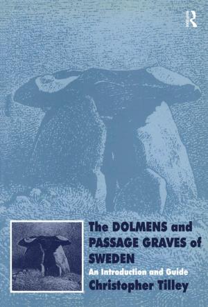Cover of the book The Dolmens and Passage Graves of Sweden by Richard Smith